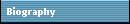 Biography